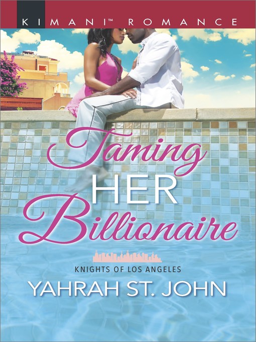 Title details for Taming Her Billionaire by Yahrah St. John - Available